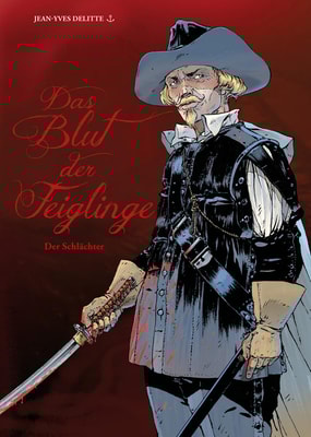 Das Blut der Feiglinge, Band 2 - Der Schlächter