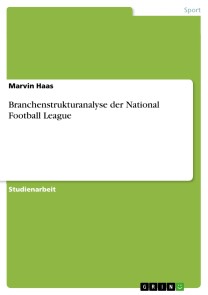 Branchenstrukturanalyse der National Football League