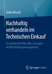 Nachhaltig verhandeln im Technischen Einkauf