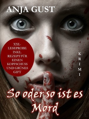 XXL-Leseprobe: So oder so ist es Mord