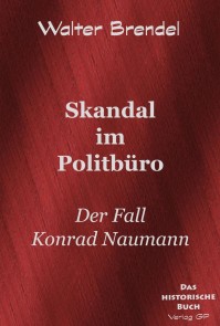 Skandal im  Politbüro