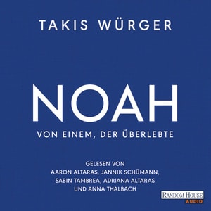 Noah - Von einem, der überlebte