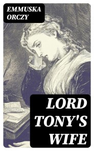 Lord Tony's Wife