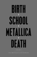 Birth School Metallica Death