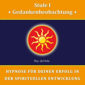 Stufe I Gedankenbeobachtung
