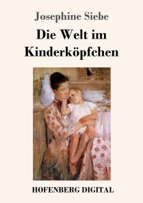 Die Welt im Kinderköpfchen