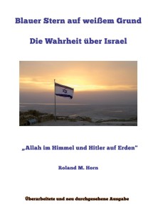 Blauer Stern auf weißem Grund: Die Wahrheit über Israel
