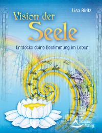Vision der Seele