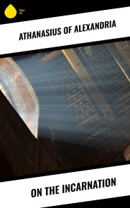 On the Incarnation