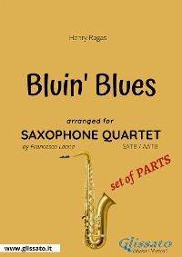 Bluin' The Blues - Saxophone Quartet set of PARTS
