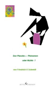 Das PLACEBO - Phantom oder  Nichts