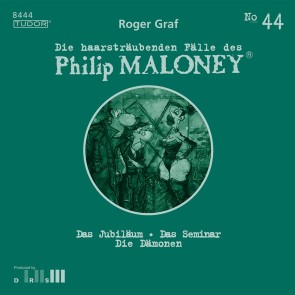 Die haarsträubenden Fälle des Philip Maloney, No.44