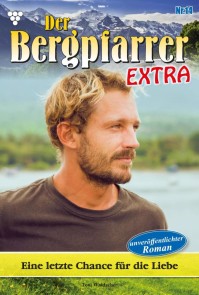 Eine letzte Chance für die Liebe