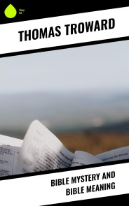 Bible Mystery and Bible Meaning