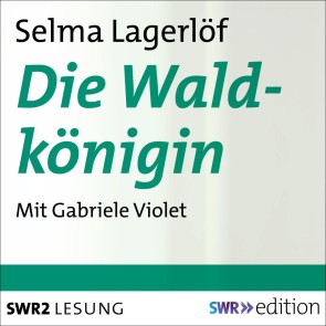 Die Waldkönigin