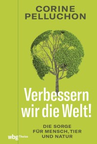 Verbessern wir die Welt!
