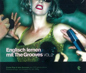Englisch lernen mit The Grooves - Vol. 2