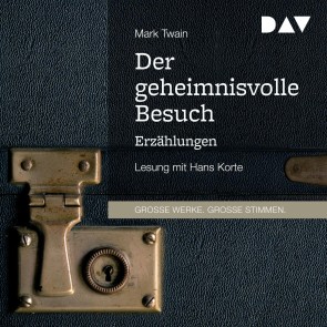 Der geheimnisvolle Besuch. Erzählungen