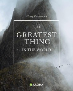 The Greatest Thing in the World