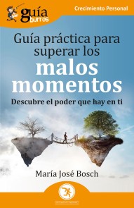 GuíaBurros: Guía práctica para superar los malos momentos