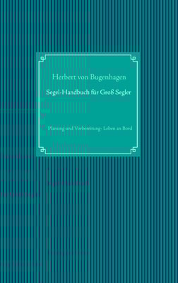 Segel-Handbuch für Großsegler