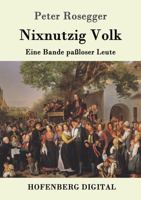 Nixnutzig Volk