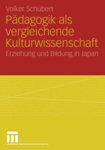 Pädagogik als vergleichende Kulturwissenschaft