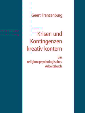 Krisen und Kontingenzen kreativ kontern