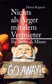 Nichts als Ärger mit dem Vermieter