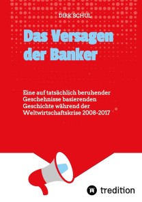Das Versagen der Banker