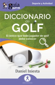 GuíaBurros: Diccionario de Golf