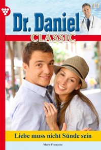 Dr. Daniel Classic 11 - Arztroman