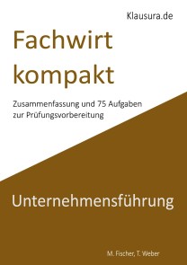 Fachwirt kompakt Unternehmensführung