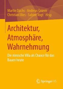 Architektur, Atmosphäre, Wahrnehmung