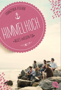 Himmelhoch - Alles wegen Isa
