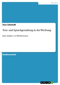 Text- und Sprachgestaltung in der Werbung