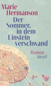 Der Sommer, in dem Einstein verschwand