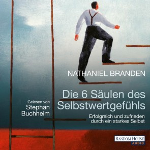 Die 6 Säulen des Selbstwertgefühls