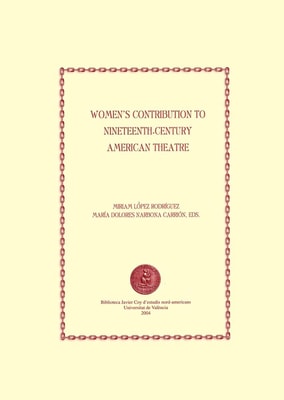 Women's Contribution to Nineteenth-century American Theatre