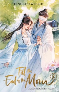 Till the End of the Moon 2