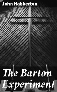 The Barton Experiment