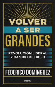 Volver a ser grandes