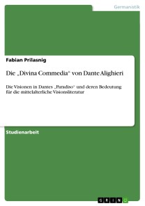 Die „Divina Commedia“ von Dante Alighieri