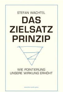 Das Zielsatz-Prinzip