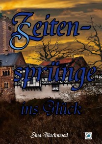 Zeitensprünge ins Glück