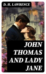 John Thomas and Lady Jane