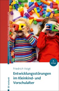 Entwicklungsstörungen im Kleinkind- und Vorschulalter