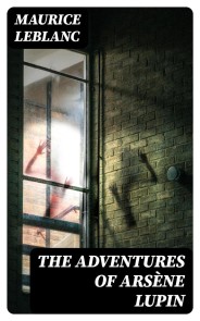 The Adventures of Arsène Lupin