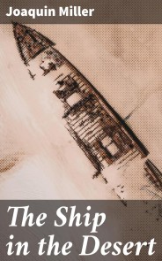 The Ship in the Desert