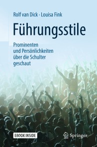 Führungsstile: Prominenten und Persönlichkeiten über die Schulter geschaut